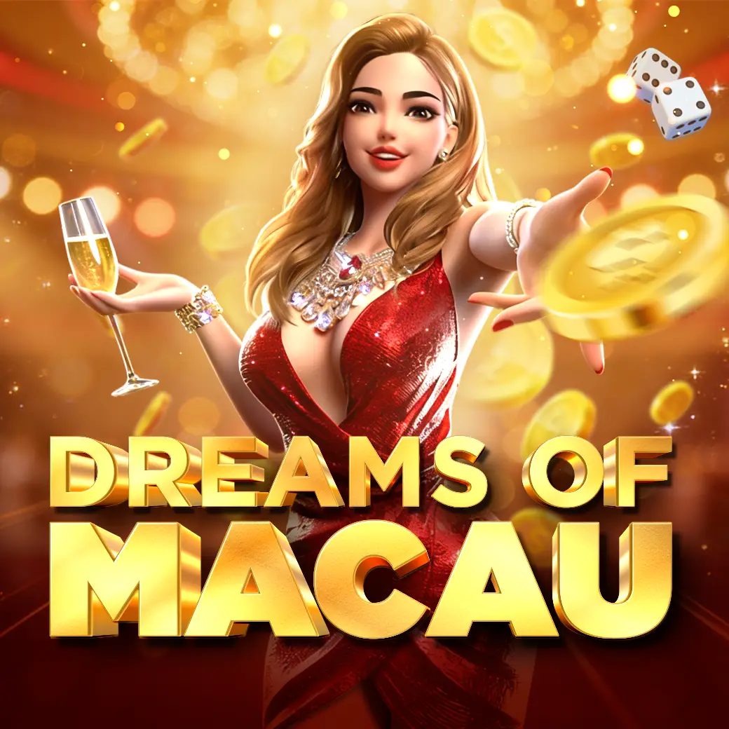 Dreams of Macau