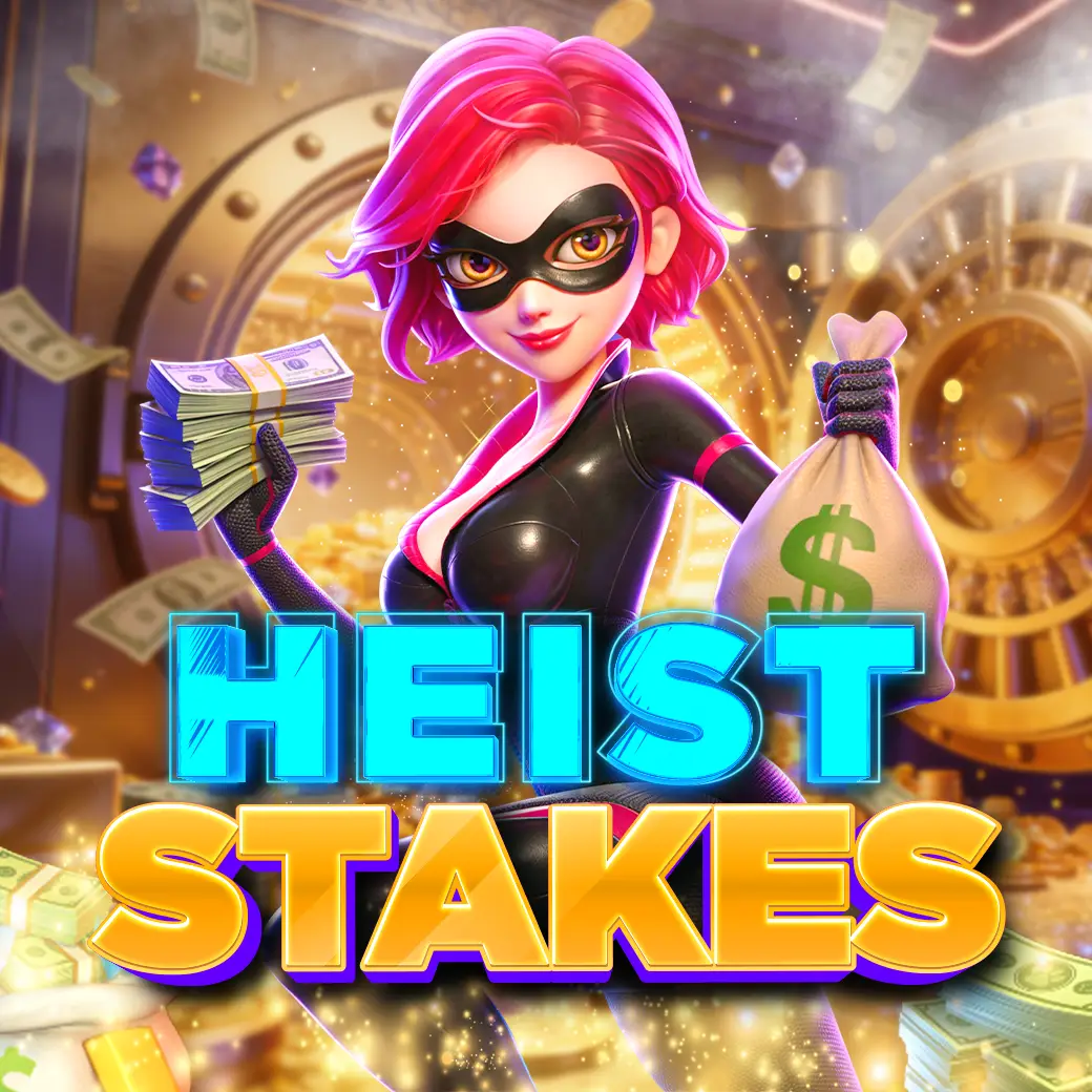Heist of Stakes